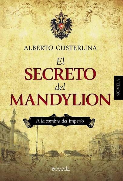 El secreto del Mandylion | 9788416691425 | Custerlina, Alberto | Librería Castillón - Comprar libros online Aragón, Barbastro