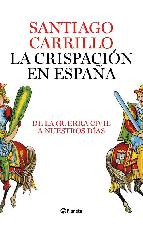 CRISPACION EN ESPAÑA, LA | 9788408082422 | CARRILLO, SANTIAGO | Librería Castillón - Comprar libros online Aragón, Barbastro