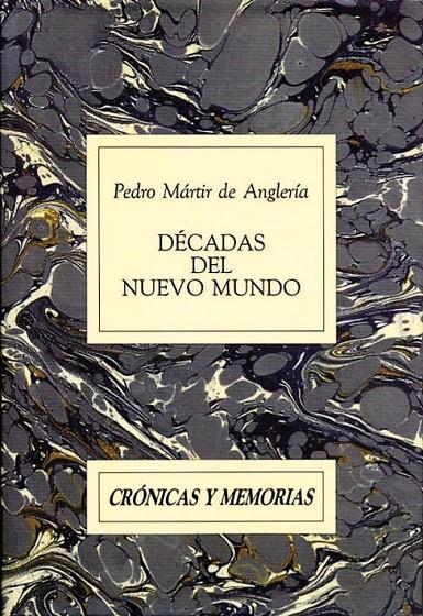 Décadas del Nuevo Mundo | 9788486547066 | Anglería, Pedro Mártir de | Librería Castillón - Comprar libros online Aragón, Barbastro