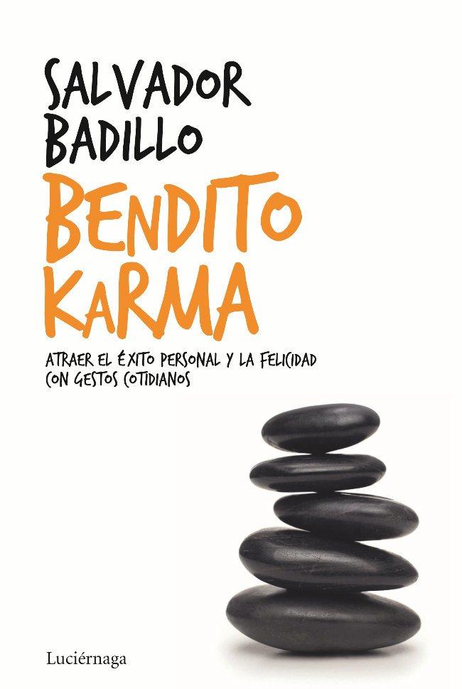 BENDITO KARMA | 9788492545483 | BADILLO, SALVADOR | Librería Castillón - Comprar libros online Aragón, Barbastro