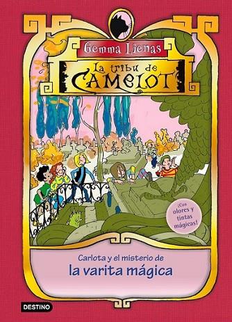CARLOTA Y EL MISTERIO DE LA VARITA MÁGICA - TRIBU DE CAMELOT 11 | 9788408096894 | LIENAS, GEMMA | Librería Castillón - Comprar libros online Aragón, Barbastro