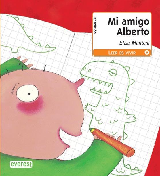 Mi amigo Alberto | 9788444142791 | Elisa Mantoni | Librería Castillón - Comprar libros online Aragón, Barbastro
