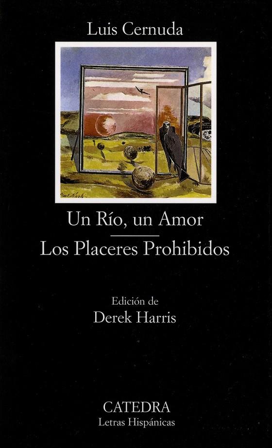 UN RIO UN AMOR LOS PLACERES POHIBIDOS (LH) | 9788437617503 | CERNUDA, LUIS | Librería Castillón - Comprar libros online Aragón, Barbastro