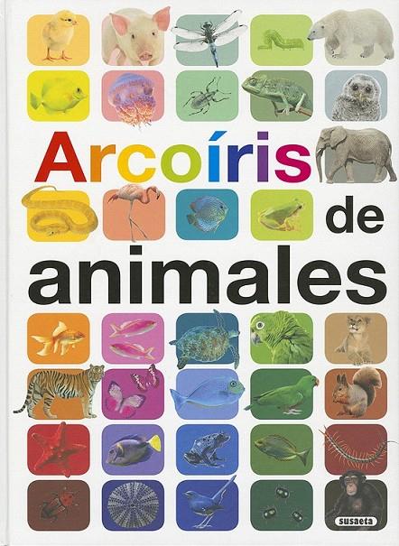 Arcoiris de animales | 9788467754308 | Ganeri, Anita | Librería Castillón - Comprar libros online Aragón, Barbastro