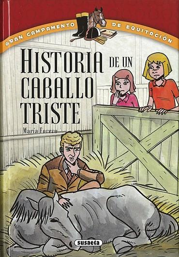 Historia de un caballo triste | 9788467735772 | Forero Calderón, María | Librería Castillón - Comprar libros online Aragón, Barbastro