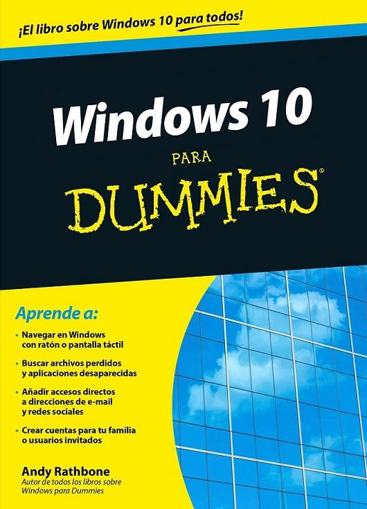Windows 10 para Dummies | 9788432902581 | Rathbone, Andy | Librería Castillón - Comprar libros online Aragón, Barbastro
