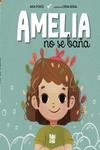Amelia no se baña | 9788419723536 | Ponce, Ania | Librería Castillón - Comprar libros online Aragón, Barbastro