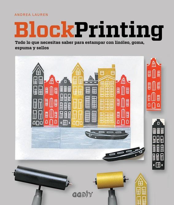 Block Printing | 9788425229800 | Lauren, Andrea | Librería Castillón - Comprar libros online Aragón, Barbastro