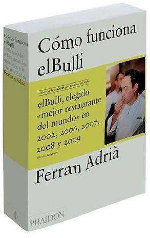 COMO FUNCIONA EL BULLI | 9780714857589 | ADRIA, FERRAN; ADRIA, ALBERT; SOLER, JULI | Librería Castillón - Comprar libros online Aragón, Barbastro