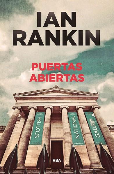 Puertas abiertas | 9788490568569 | RANKIN , IAN | Librería Castillón - Comprar libros online Aragón, Barbastro