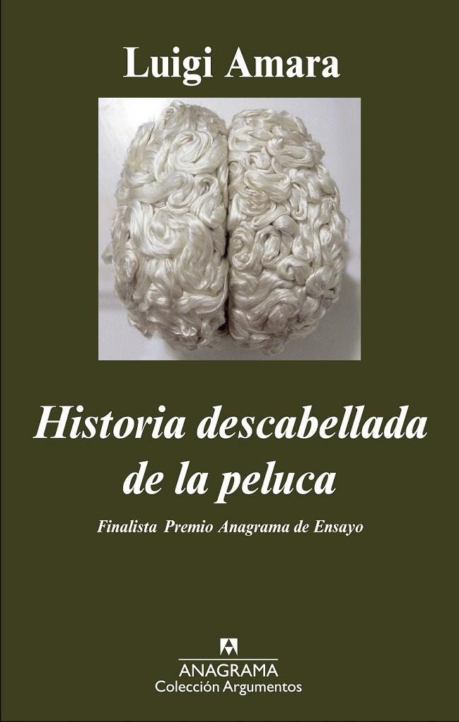 Historia descabellada de la peluca | 9788433963673 | Amara, Luigi | Librería Castillón - Comprar libros online Aragón, Barbastro