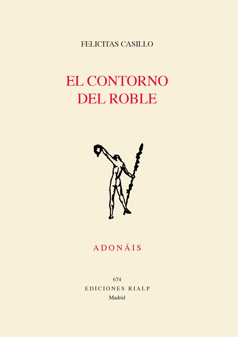El contorno del roble | 9788432152368 | Casillo, Felicitas Rosa | Librería Castillón - Comprar libros online Aragón, Barbastro