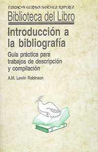 Introducción a la bibliografía | 9788486168674 | Robinson, A. M. L. | Librería Castillón - Comprar libros online Aragón, Barbastro
