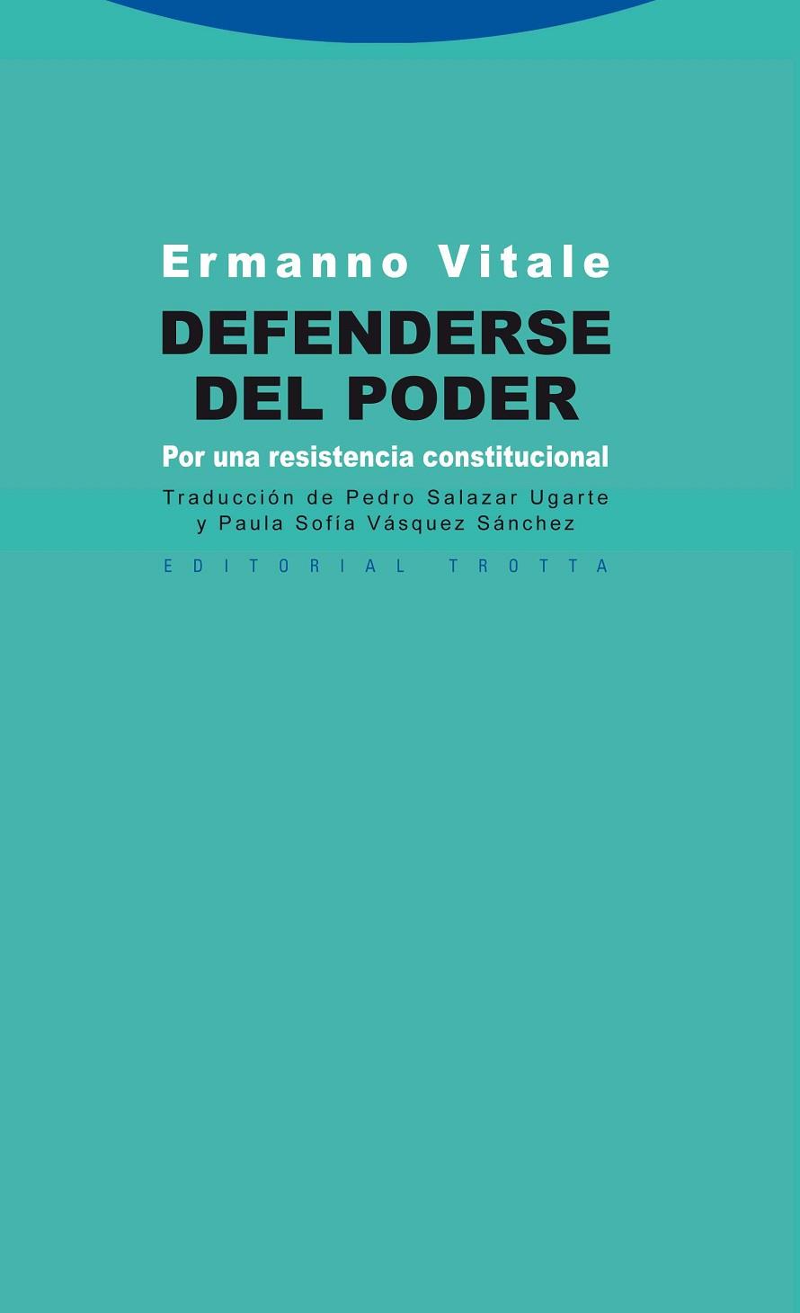 DEFENDERSE DEL PODER | 9788498792553 | VITALE, ERMANNO | Librería Castillón - Comprar libros online Aragón, Barbastro