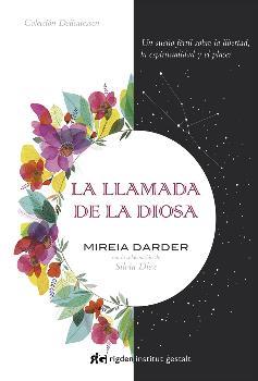 La llamada de la diosa | 9788494479830 | Darder, Mireia | Librería Castillón - Comprar libros online Aragón, Barbastro