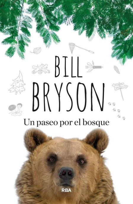 Un paseo por el bosque | 9788490563748 | BRYSON, BILL | Librería Castillón - Comprar libros online Aragón, Barbastro