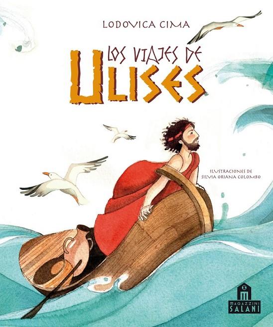 LOS VIAJES DE ULISES | 9788893672023 | LODOVICA CIMA | Librería Castillón - Comprar libros online Aragón, Barbastro