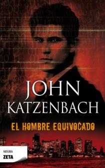 HOMBRE EQUIVOCADO, EL | 9788498725735 | KATZENBACH, JOHN | Librería Castillón - Comprar libros online Aragón, Barbastro