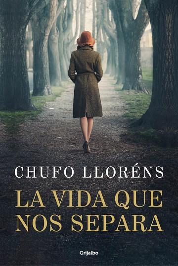 La vida que nos separa | 9788425364099 | Lloréns, Chufo | Librería Castillón - Comprar libros online Aragón, Barbastro