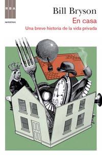 EN CASA | 9788490060940 | BRYSON, BILL | Librería Castillón - Comprar libros online Aragón, Barbastro