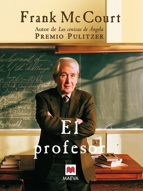 PROFESOR, EL | 9788496231825 | MCCOURT, FRANK | Librería Castillón - Comprar libros online Aragón, Barbastro