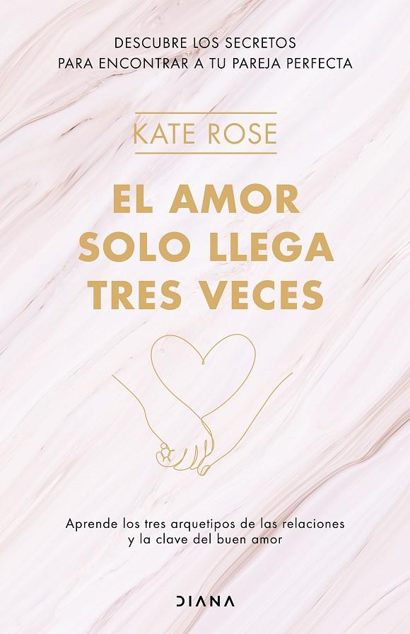 El amor solo llega tres veces | 9788418118371 | Rose, Kate | Librería Castillón - Comprar libros online Aragón, Barbastro
