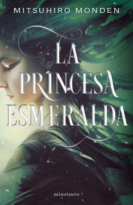 La princesa esmeralda | 9788445016237 | Monden, Mitsuhiro | Librería Castillón - Comprar libros online Aragón, Barbastro