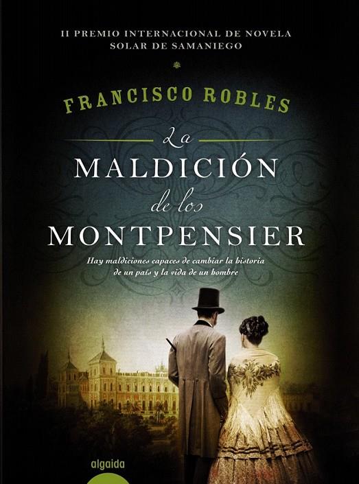 La maldición de los Montpensier | 9788490676882 | Robles, Francisco | Librería Castillón - Comprar libros online Aragón, Barbastro