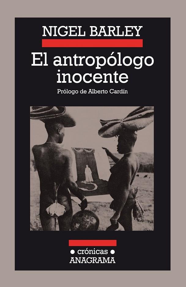 ANTROPOLOGO INOCENTE, EL | 9788433925183 | BARLEY, NIGEL | Librería Castillón - Comprar libros online Aragón, Barbastro
