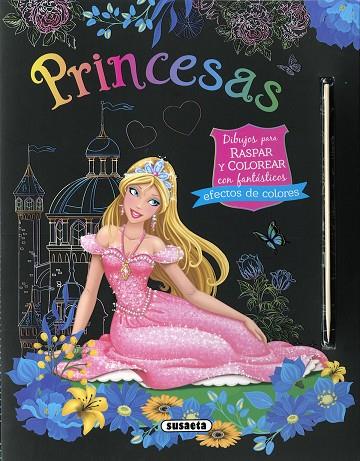 Princesas. Dibujos para raspar y colorear | 9788467798197 | Ediciones, Susaeta | Librería Castillón - Comprar libros online Aragón, Barbastro