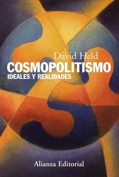 COSMOPOLITISMO : IDEALES Y REALIDADES | 9788420669632 | HELD, DAVID | Librería Castillón - Comprar libros online Aragón, Barbastro