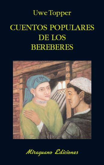Cuentos Populares de los Bereberes | 9788478134366 | Topper, Uwe | Librería Castillón - Comprar libros online Aragón, Barbastro