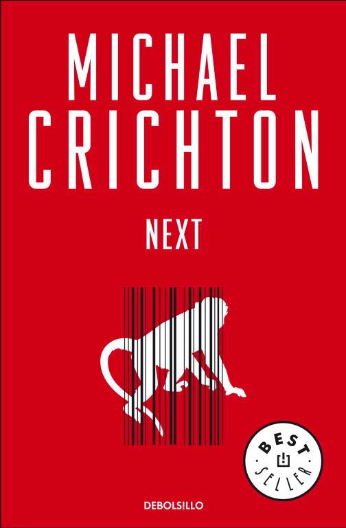 NEXT | 9788483469101 | Michael Crichton | Librería Castillón - Comprar libros online Aragón, Barbastro