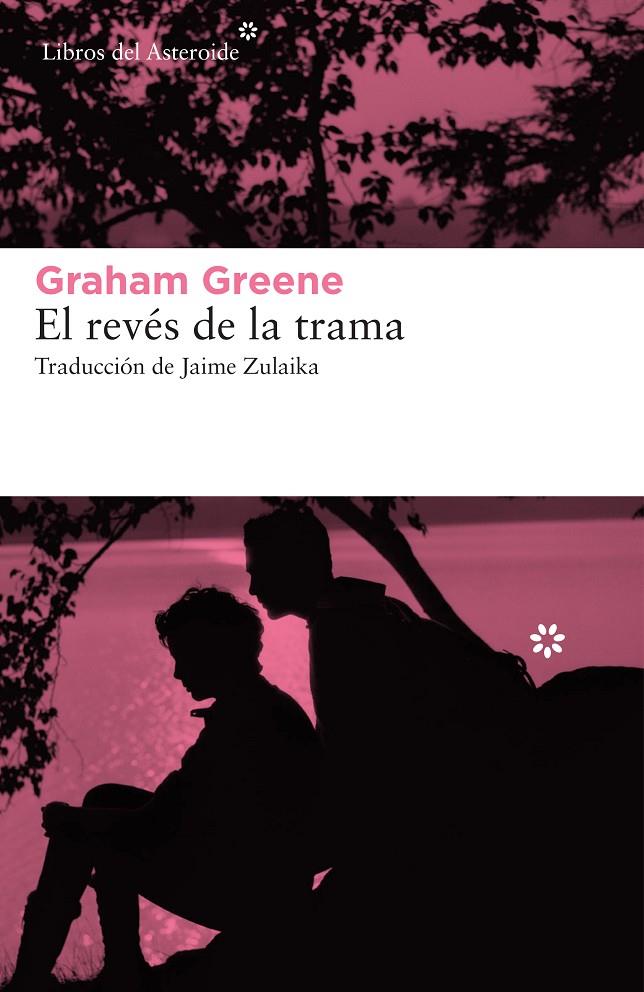 El revés de la trama | 9788417977214 | Greene, Graham | Librería Castillón - Comprar libros online Aragón, Barbastro