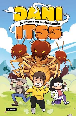 Dani Itss. Aventura en Curiosilandia | 9788408269182 | Itss, Dani | Librería Castillón - Comprar libros online Aragón, Barbastro