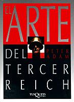 El arte en el Tercer Reich | 9788472234963 | Adam, Peter | Librería Castillón - Comprar libros online Aragón, Barbastro