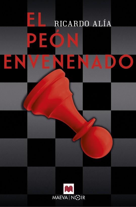 El peón envenenado | 9788417108823 | Alía, Ricardo | Librería Castillón - Comprar libros online Aragón, Barbastro