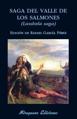 Saga del Valle de los Salmones (Laxdoela Saga) | 9788478134465 | GARCÍA, RAFAEL | Librería Castillón - Comprar libros online Aragón, Barbastro