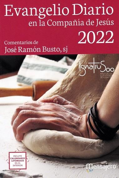 EVANGELIO DIARIO -2022 EN LA COMPAÑIA DE JESUS | 9788427145535 | VV.AA. | Librería Castillón - Comprar libros online Aragón, Barbastro