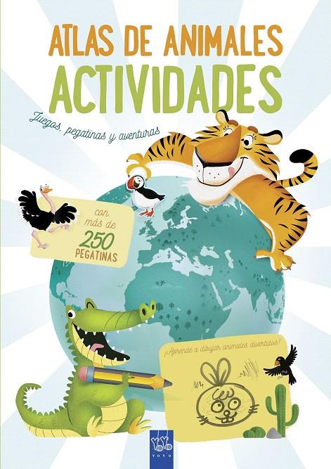 Atlas de animales. Actividades | 9788408200079 | YOYO | Librería Castillón - Comprar libros online Aragón, Barbastro