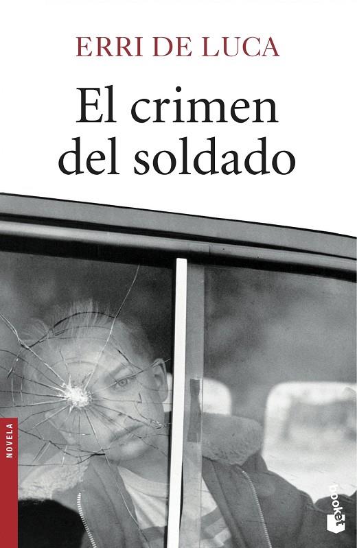 El crimen del soldado | 9788432224768 | De Luca, Erri | Librería Castillón - Comprar libros online Aragón, Barbastro