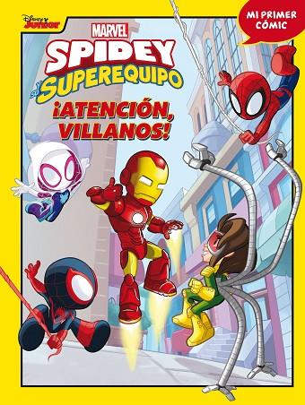Spidey y su superequipo. ¡Atención, villanos! | 9788418610806 | Marvel | Librería Castillón - Comprar libros online Aragón, Barbastro