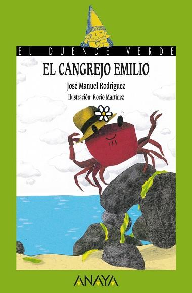 El cangrejo Emilio | 9788467829136 | Rodríguez, José Manuel | Librería Castillón - Comprar libros online Aragón, Barbastro