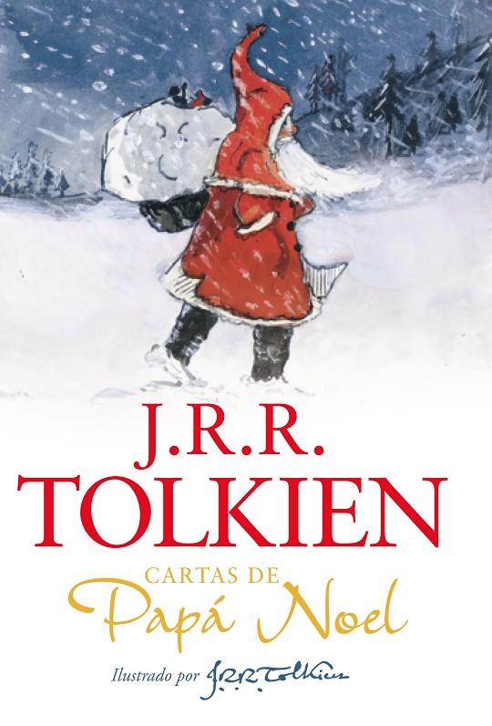 Cartas de Papá Noel (nueva edición) | 97884450067338 | Tolkien, J. R. R. | Librería Castillón - Comprar libros online Aragón, Barbastro