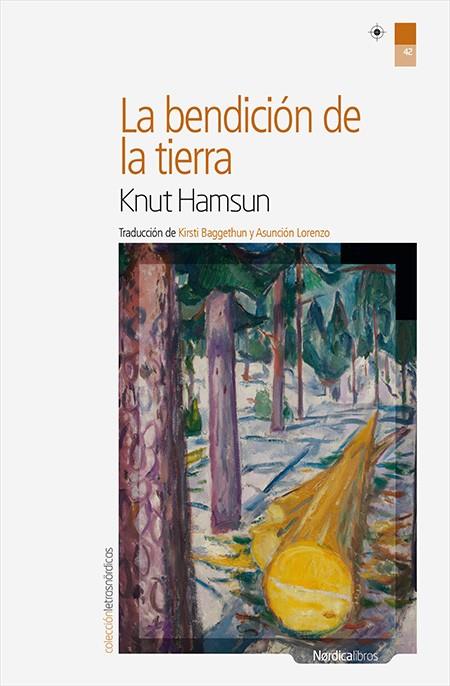La bendición de la tierra | 9788416440238 | Hamsun, Knut | Librería Castillón - Comprar libros online Aragón, Barbastro