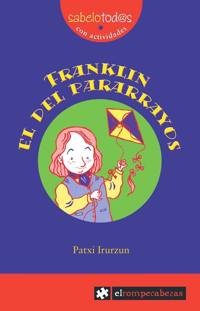 FRANKLIN EL DEL PARARRAYOS | 9788493475161 | IRURZUN, PATXI | Librería Castillón - Comprar libros online Aragón, Barbastro