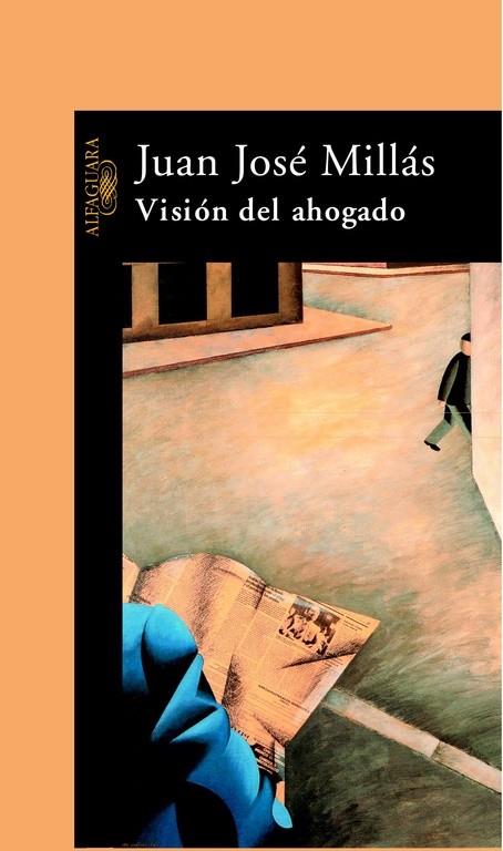 VISION DEL AHOGADO | 9788420420028 | MILLAS, JUAN JOSE | Librería Castillón - Comprar libros online Aragón, Barbastro