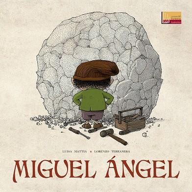 Miguel Angel | 9788427143685 | Mattia, Luisa/Terranera, Lorenzo | Librería Castillón - Comprar libros online Aragón, Barbastro