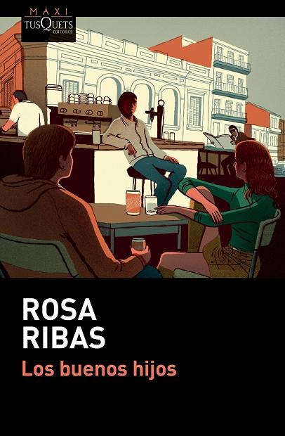 Los buenos hijos | 9788411070928 | Ribas, Rosa | Librería Castillón - Comprar libros online Aragón, Barbastro