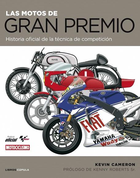 MOTOS DE GRAN PREMIO, LAS | 9788448048792 | CAMERON, KEVIN | Librería Castillón - Comprar libros online Aragón, Barbastro